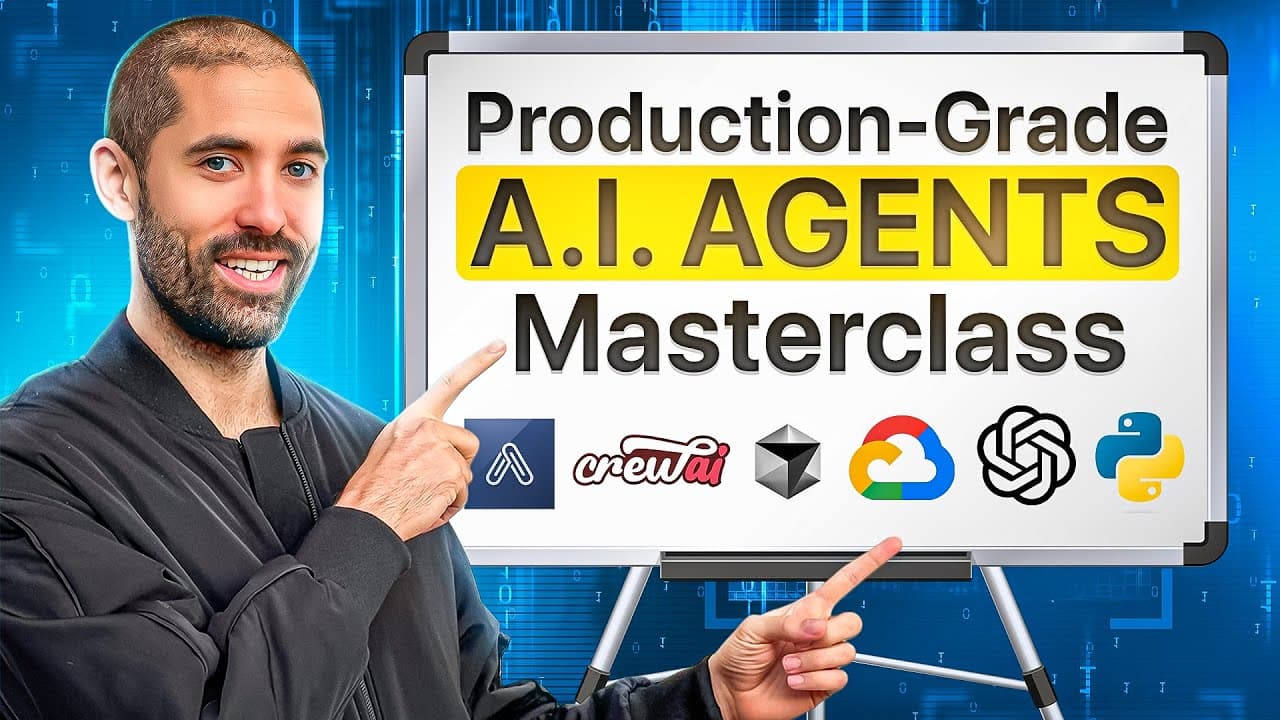 Production-Grade AI Agents (Masterclass)